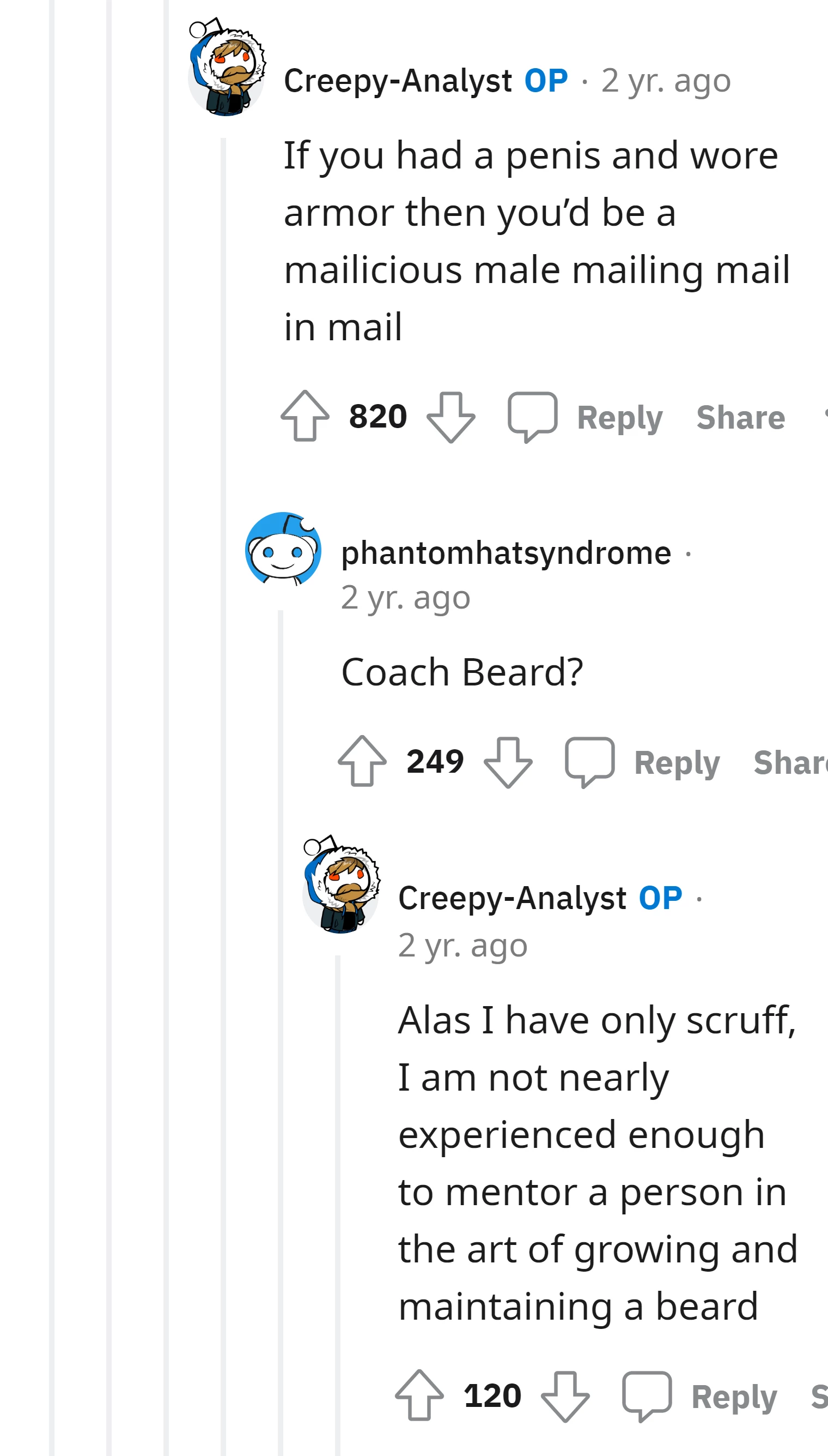 The OP humorously laments not having enough beard experience to mentor someone