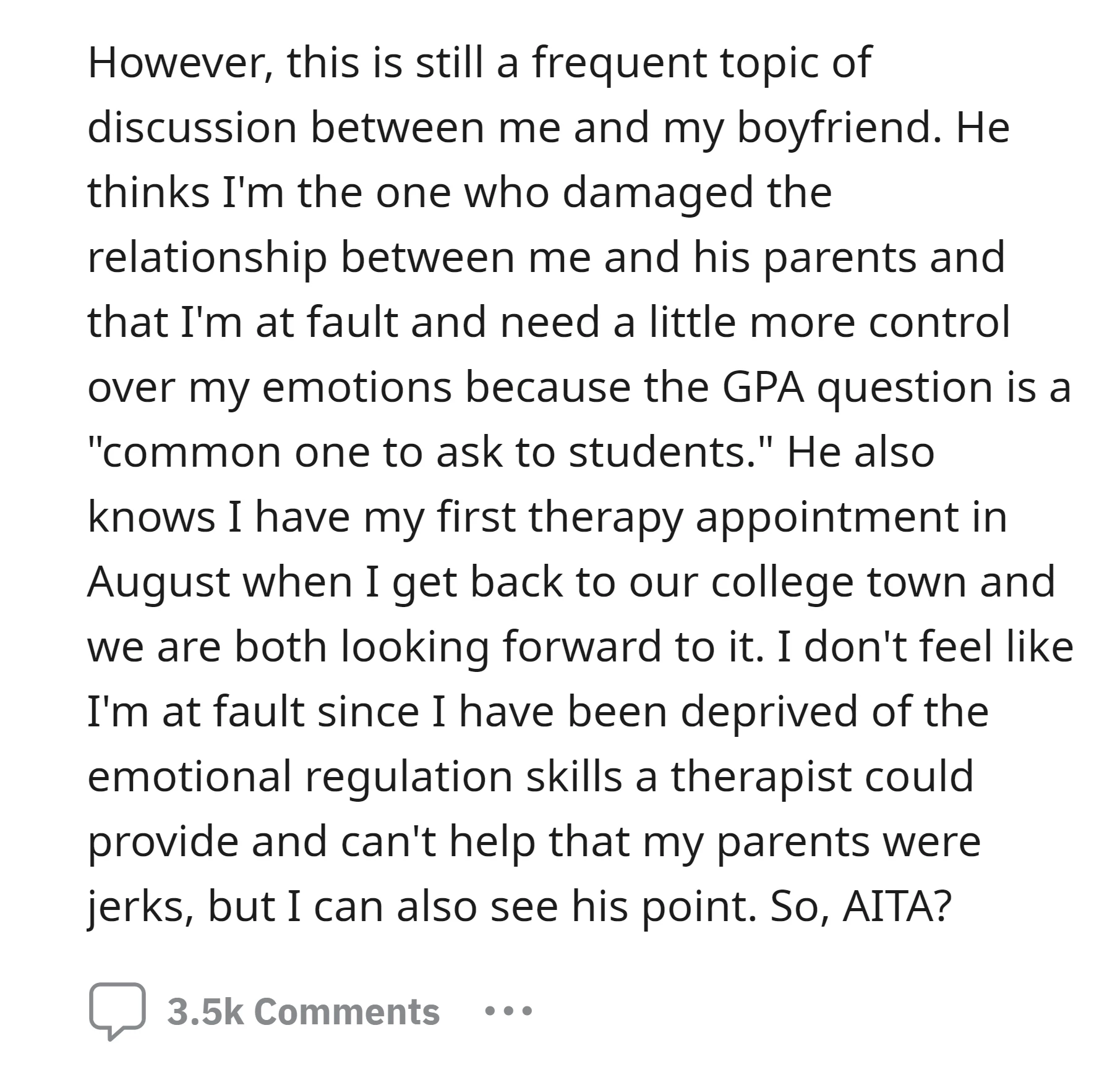 OP have sought therapy to address emotional regulation issues