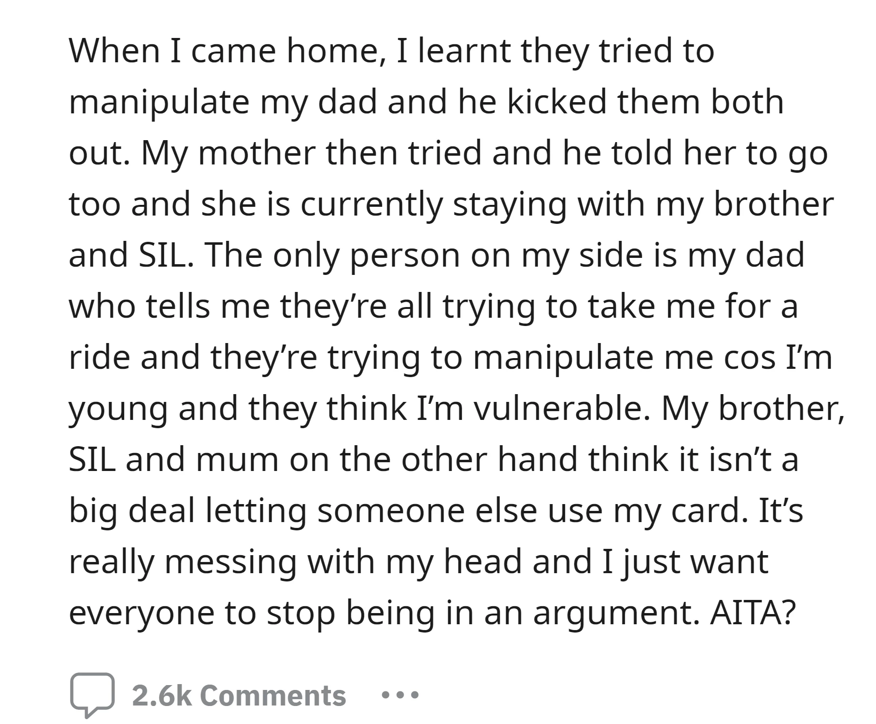 OP's brother and sister-in-law had manipulated her parents, leading to her father kicking them out