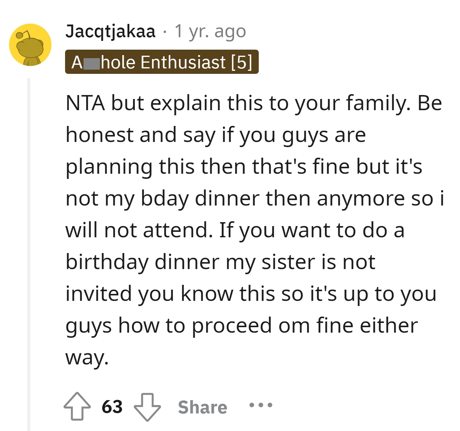 The OP should communicate honestly with their family