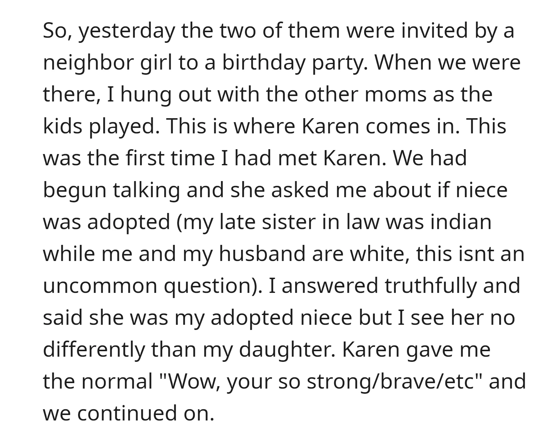 A Karen asked the OP if her adopted niece was adopted