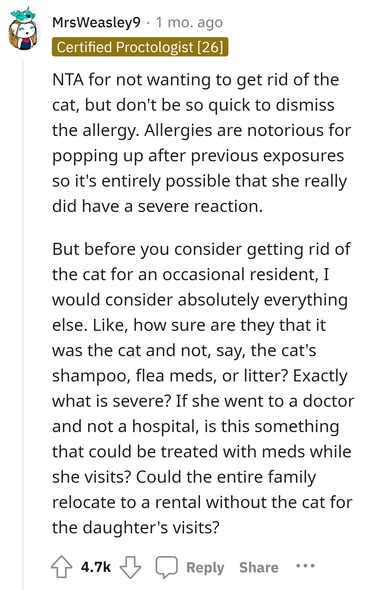 Explore alternative solutions, such as checking if it's the cat's products causing the reaction or considering a temporary relocation