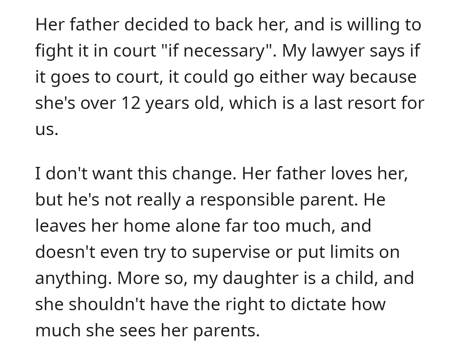Her ex-husband wanted to change custody