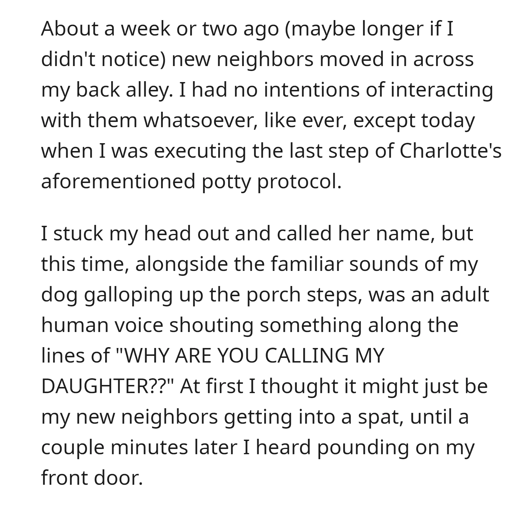 OP unexpectedly faced a confrontation when calling his dog, as a neighbor accused him of calling their daughter