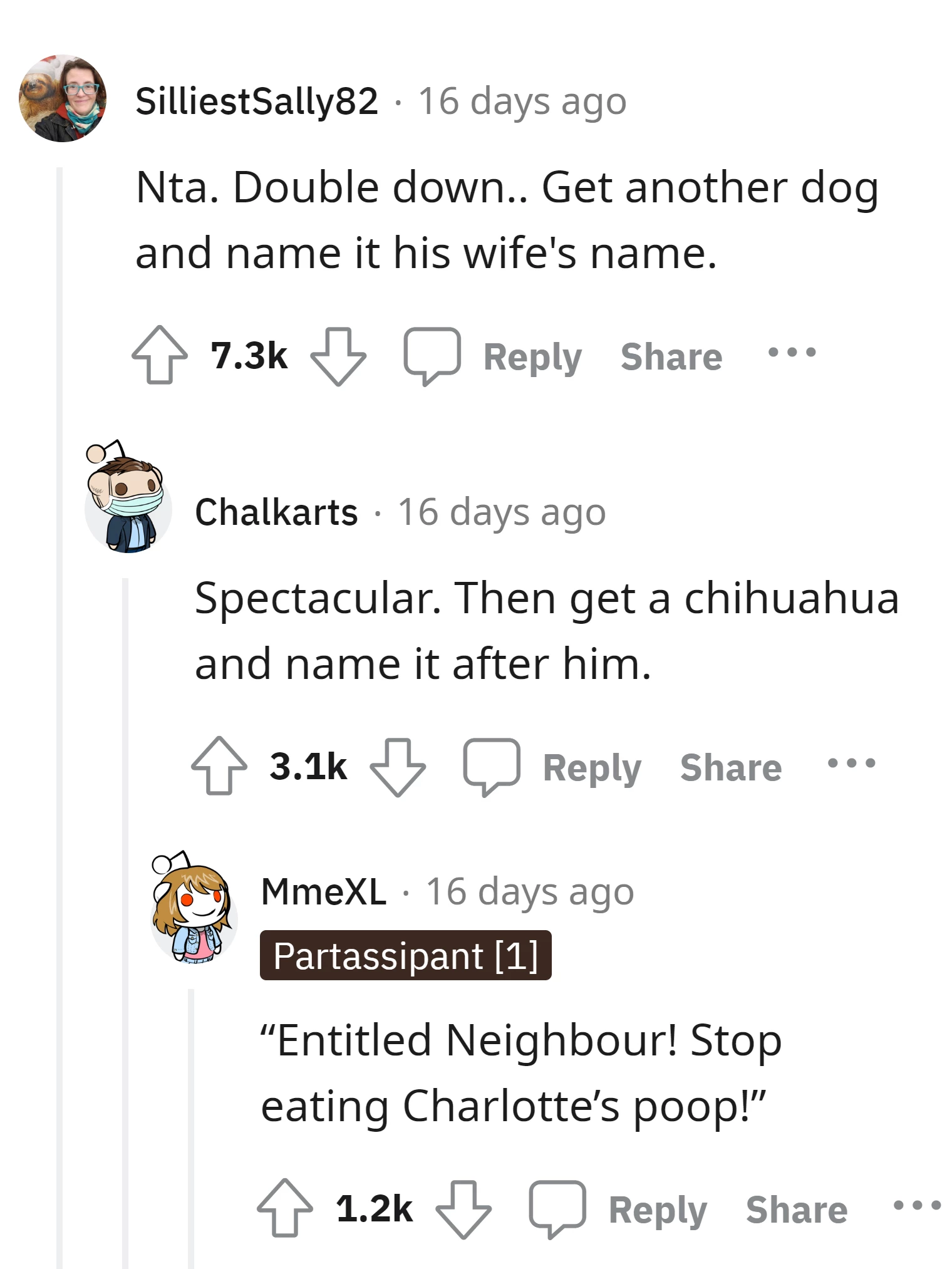 The community suggests the dog owner get another dog and name it after the neighbor's wife