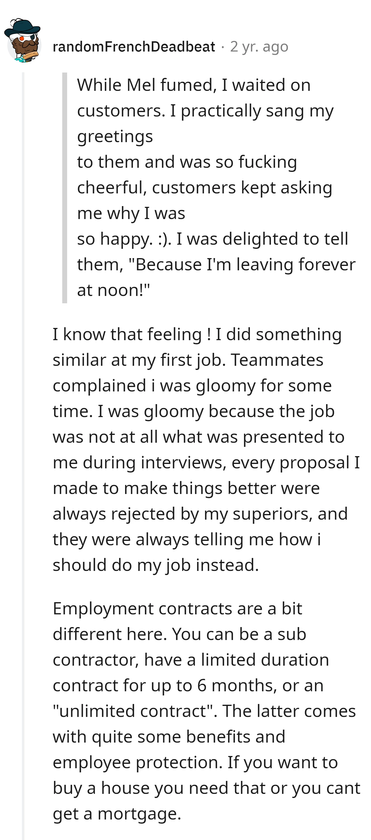 The commenter shares a relatable experience of resigning from a job where promises weren't kept,