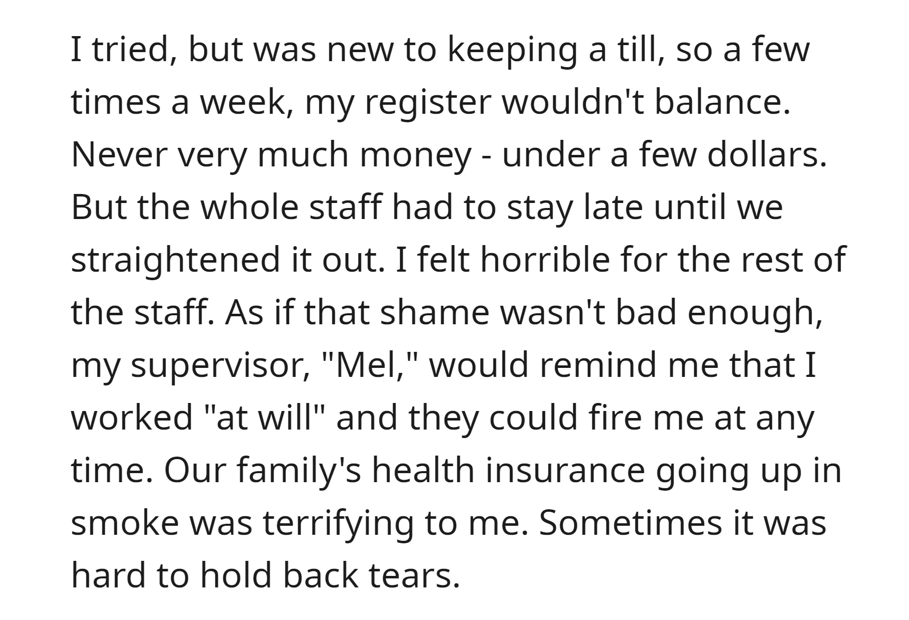 OP experienced frequent issues that caused stress for the entire staff