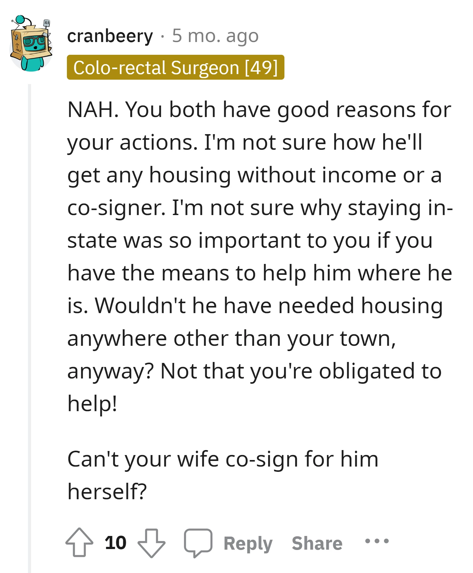 Both the OP and the son as having valid reasons