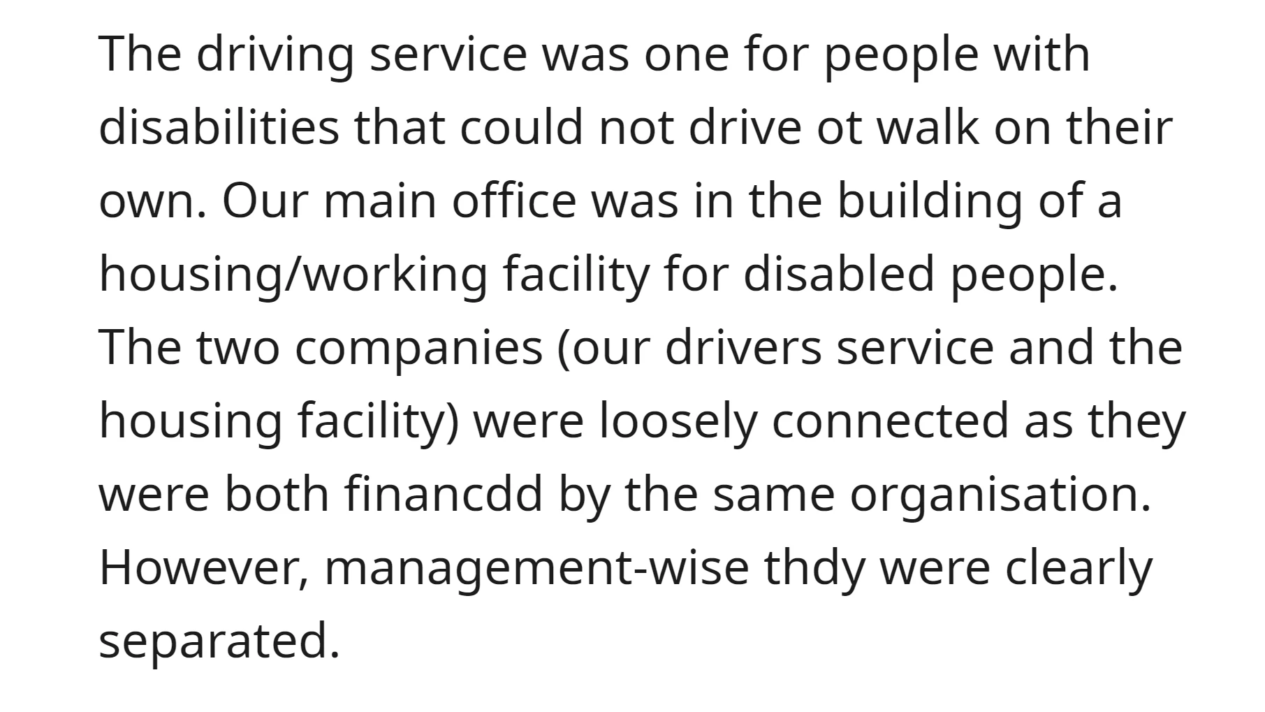 OP worked for a driving service catering to people with disabilities