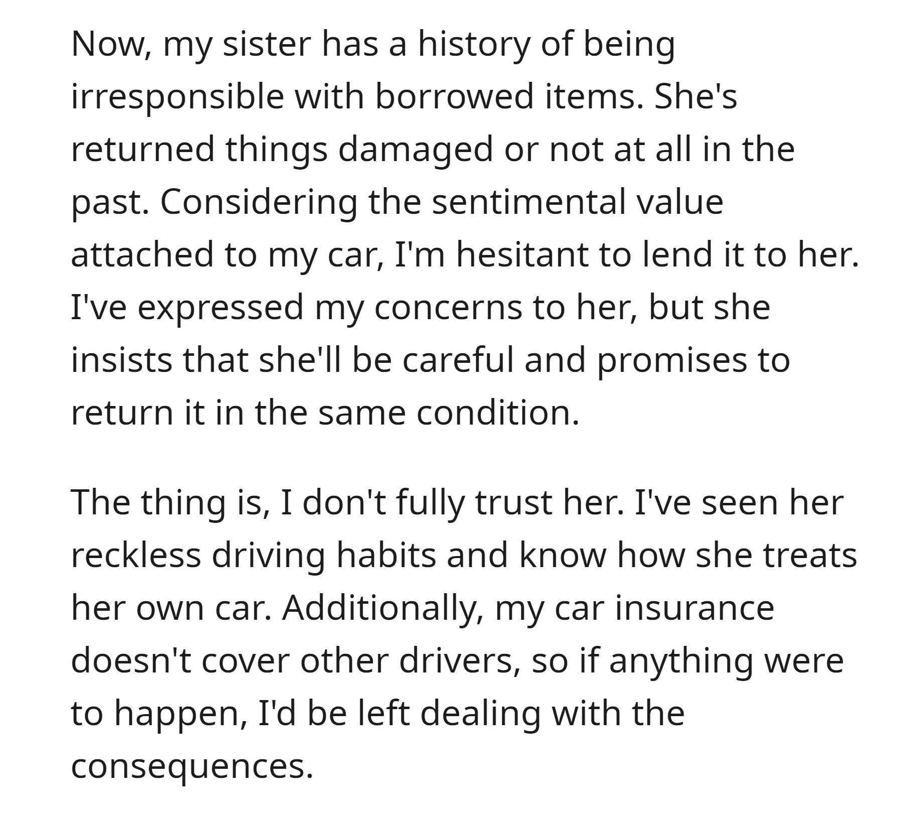 OP is hesitant to lend her car to her sister for a road trip