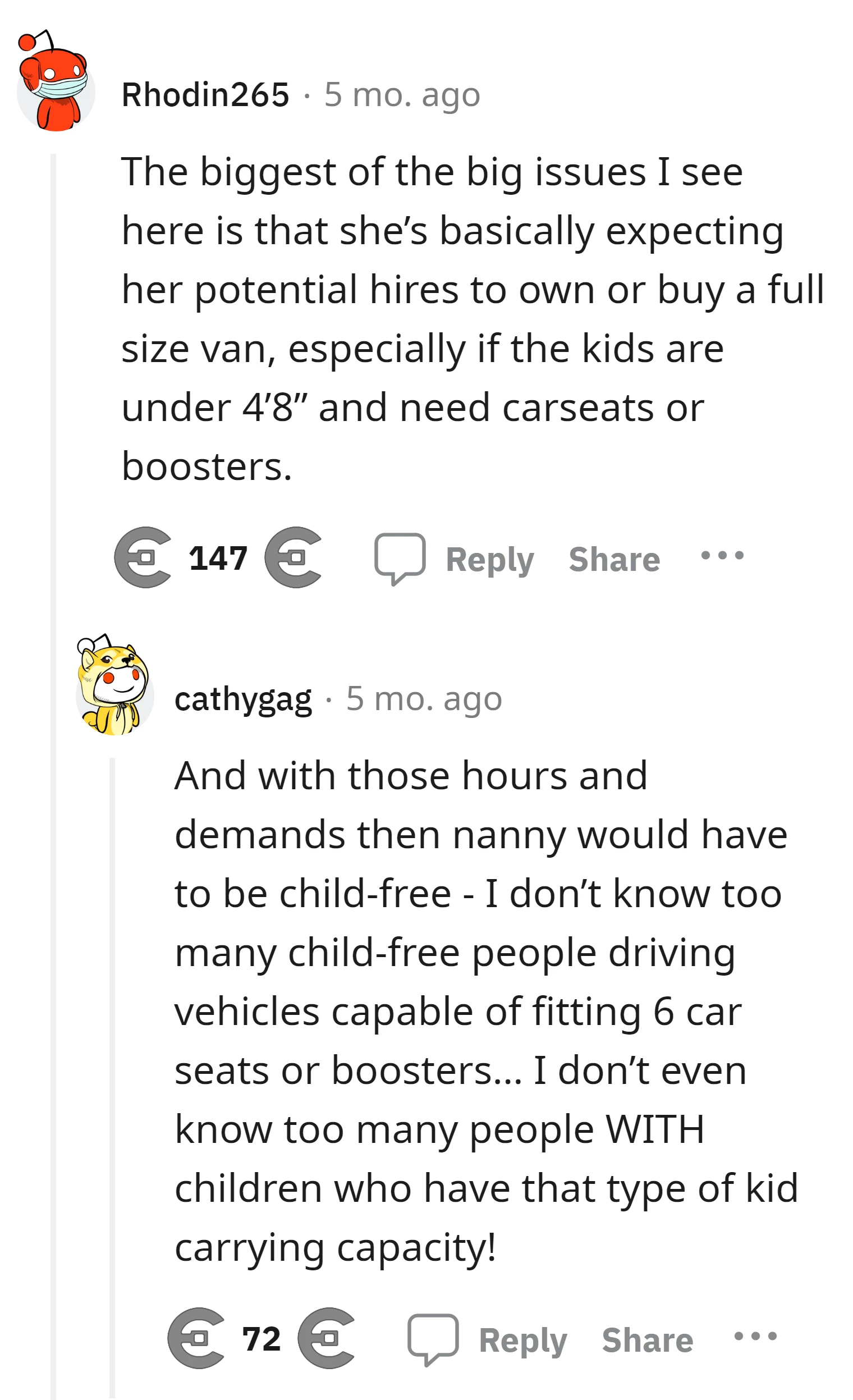 And of course the nanny will have to provide all car/booster seats