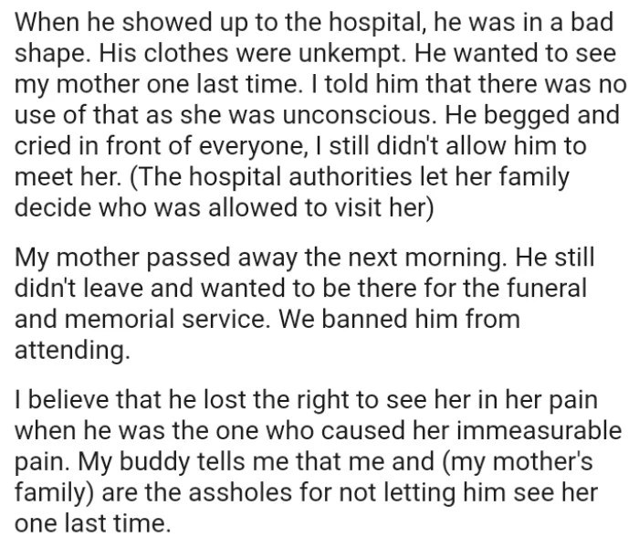 OP denied their father the chance to see their unconscious mother one last time before her passing