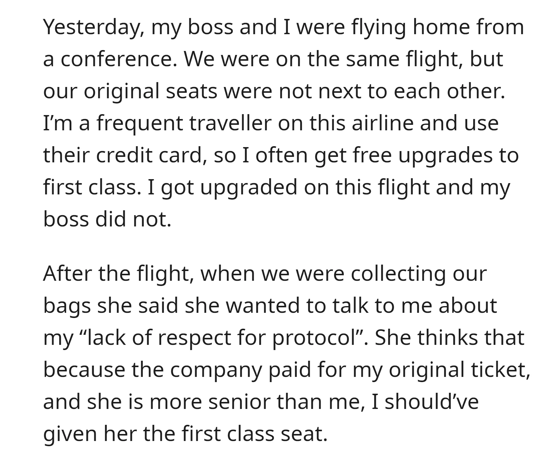 OP's boss insisted that the first-class seat should have been offered to her instead of the OP