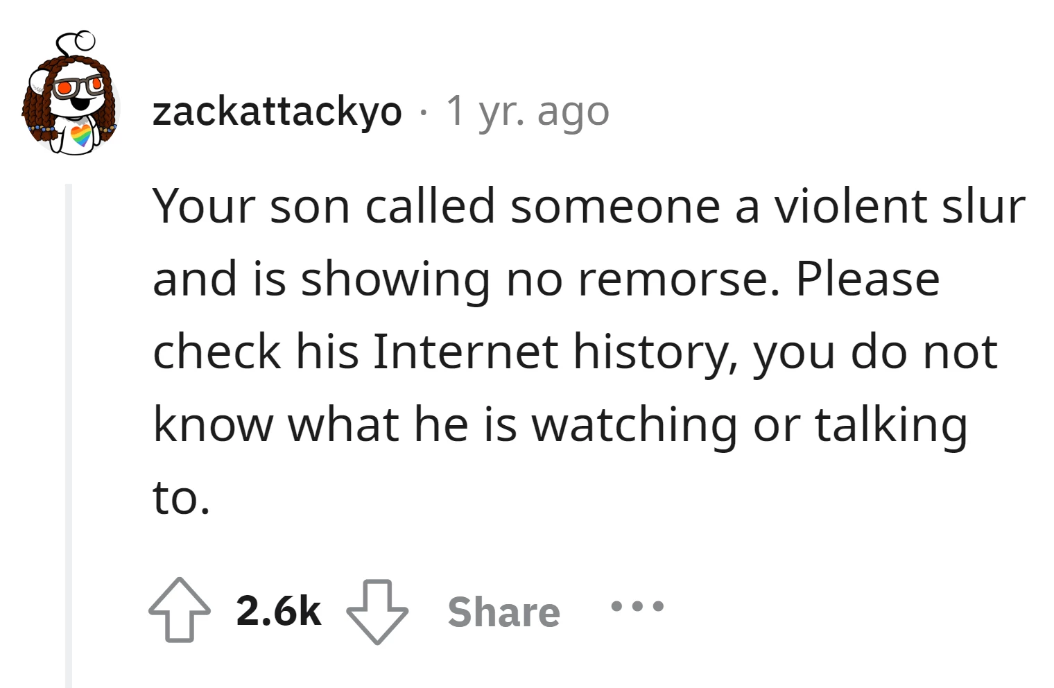OP should check the son's internet history