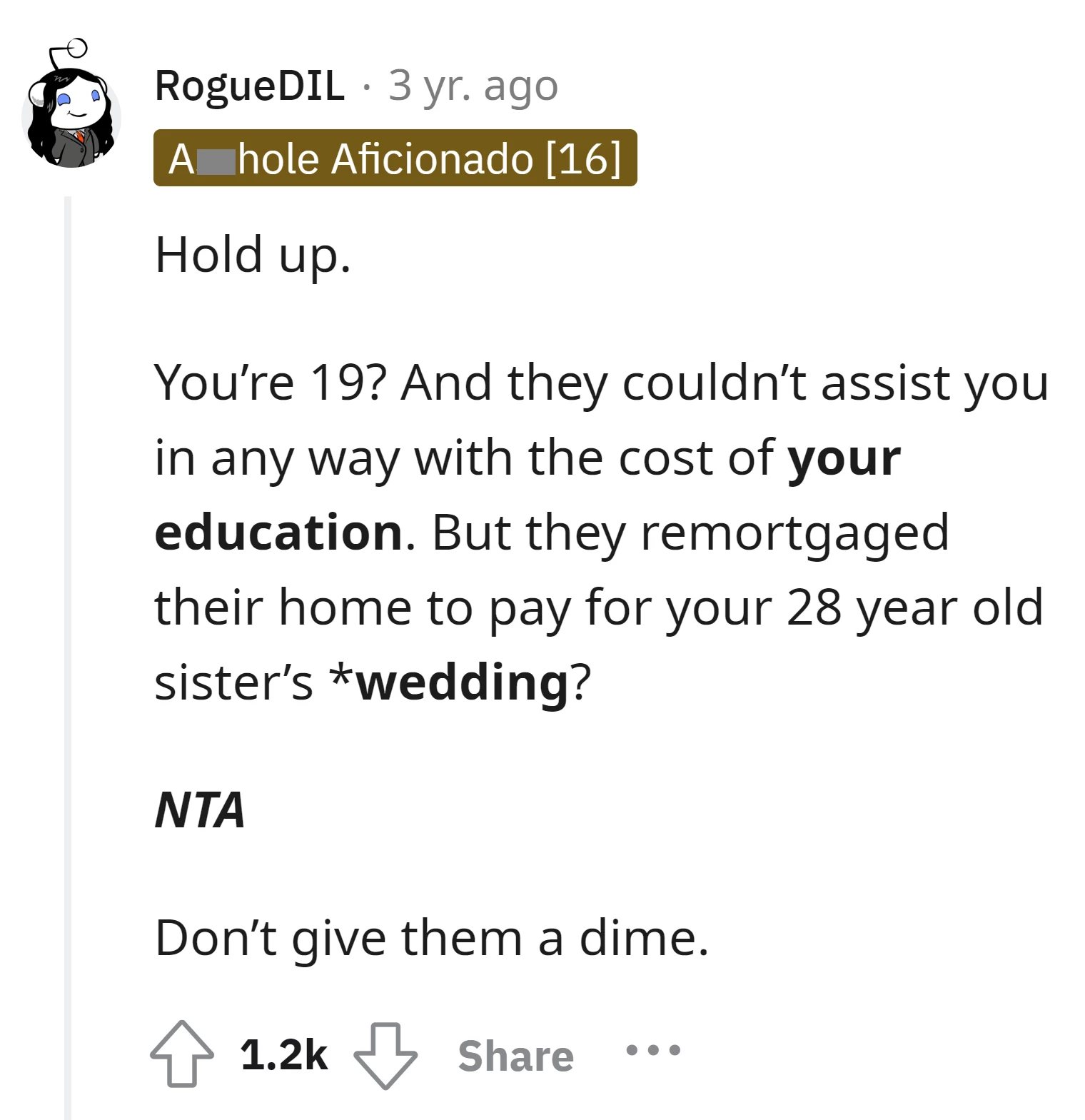 Commenter advises the OP not to give them any money