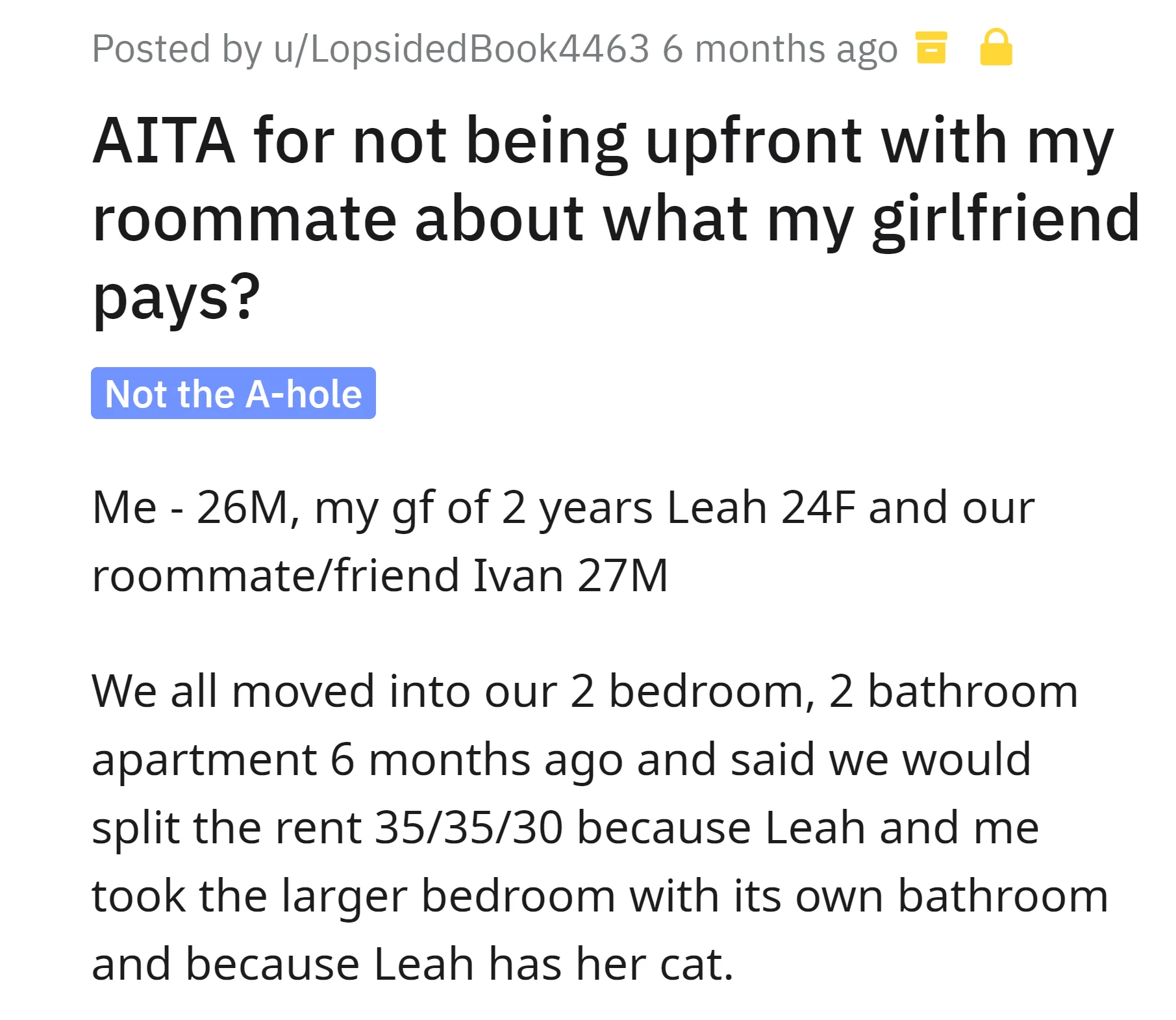 OP, his girlfriend Leah and their roommate Ivan agreed to split the rent at 35/35/30