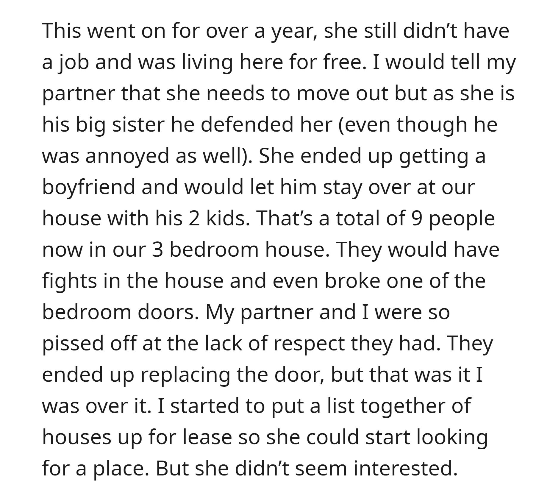 The OP compiled a list of available houses for lease, but the sister-in-law showed little interest in moving out