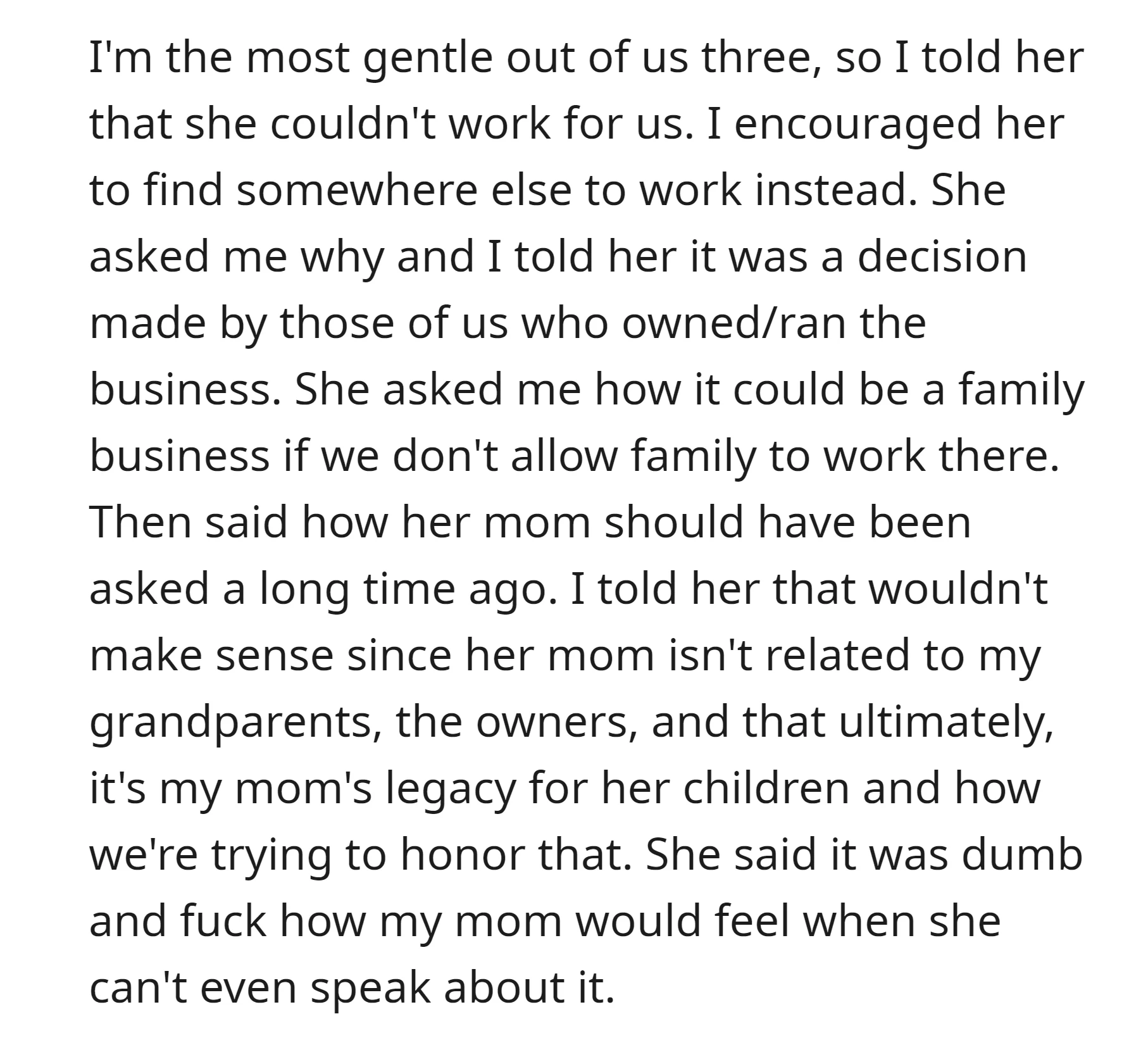 OP explained to their half sister that she couldn't work at the family restaurant because it's their mom's legacy, she got frustrated