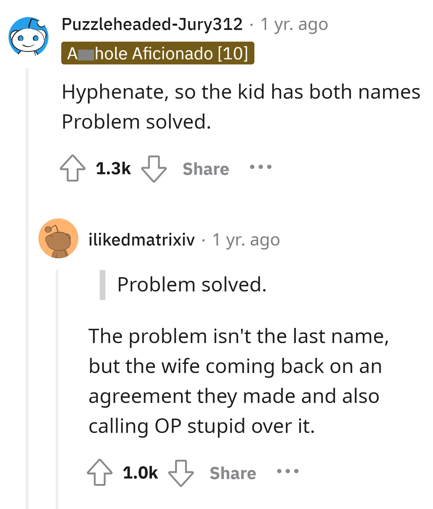 The wife is disrespectful for calling the OP stupid