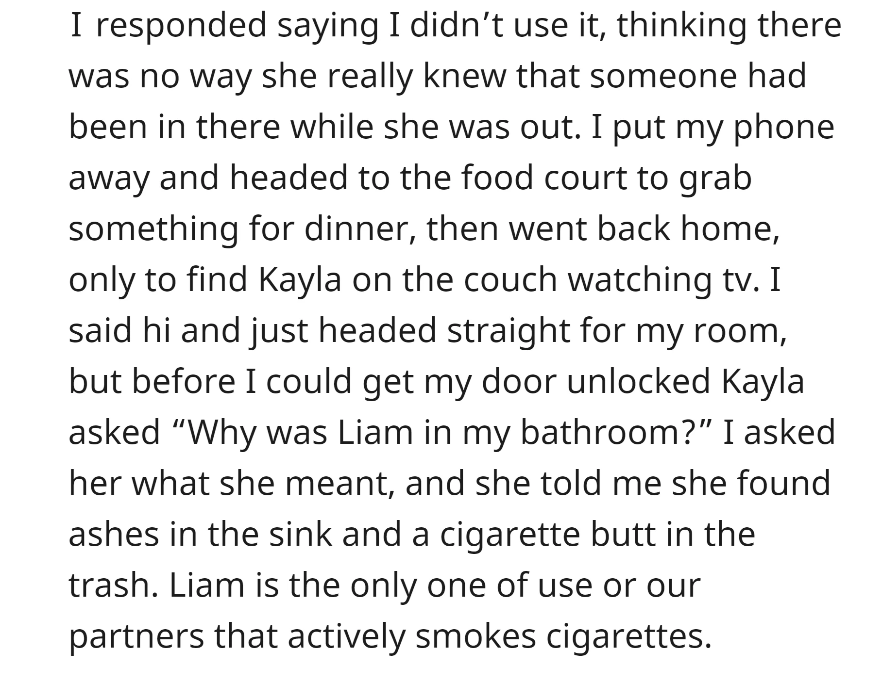 OP faced questioning about her boyfriend using her roommate's bathroom