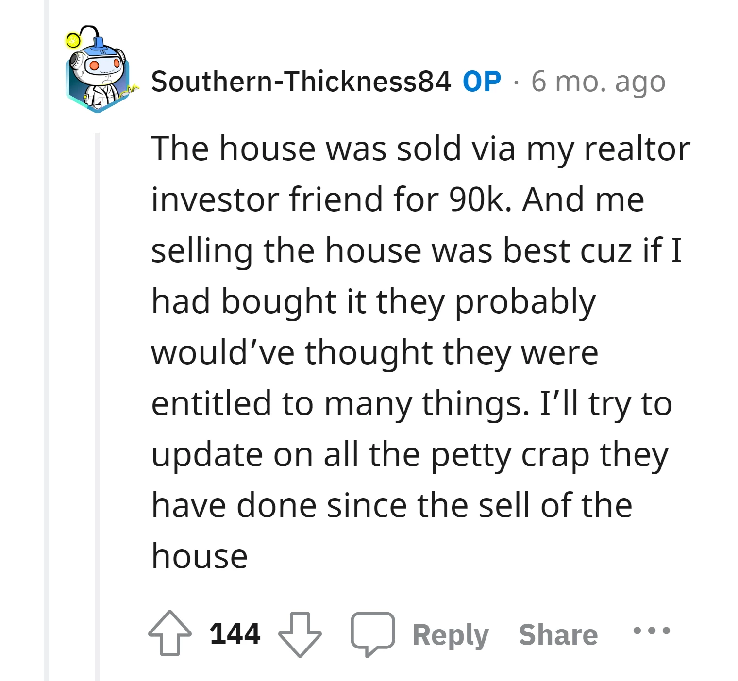 Selling the house was the best decision to avoid potential entitlement issues from family