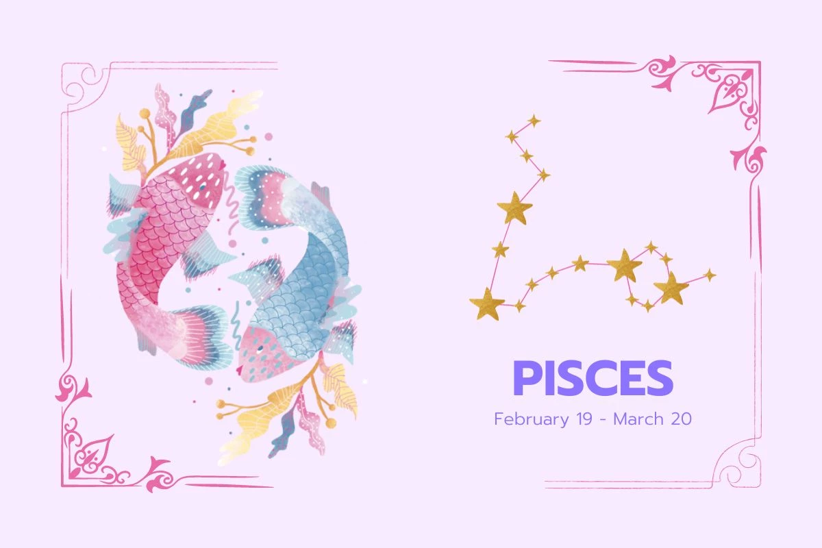 Your January 23, 2024 Daily Horoscope: Pisces (February 19 - March 20)