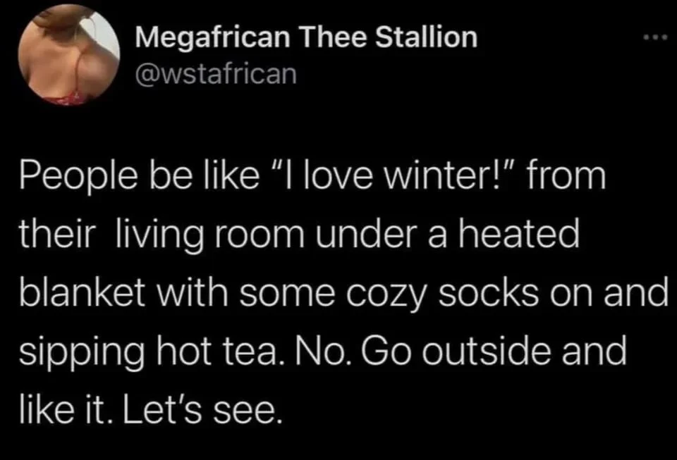 No You Don’t Love Winter