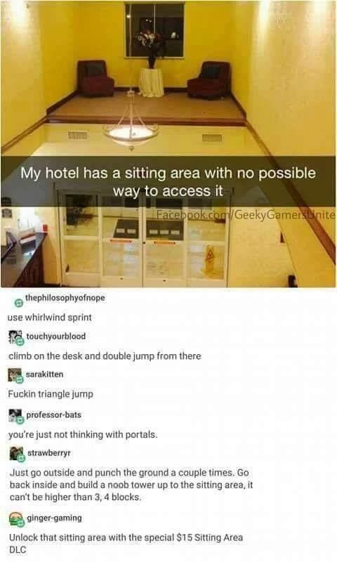 Use A Ladder, Dude! Hotel Memes