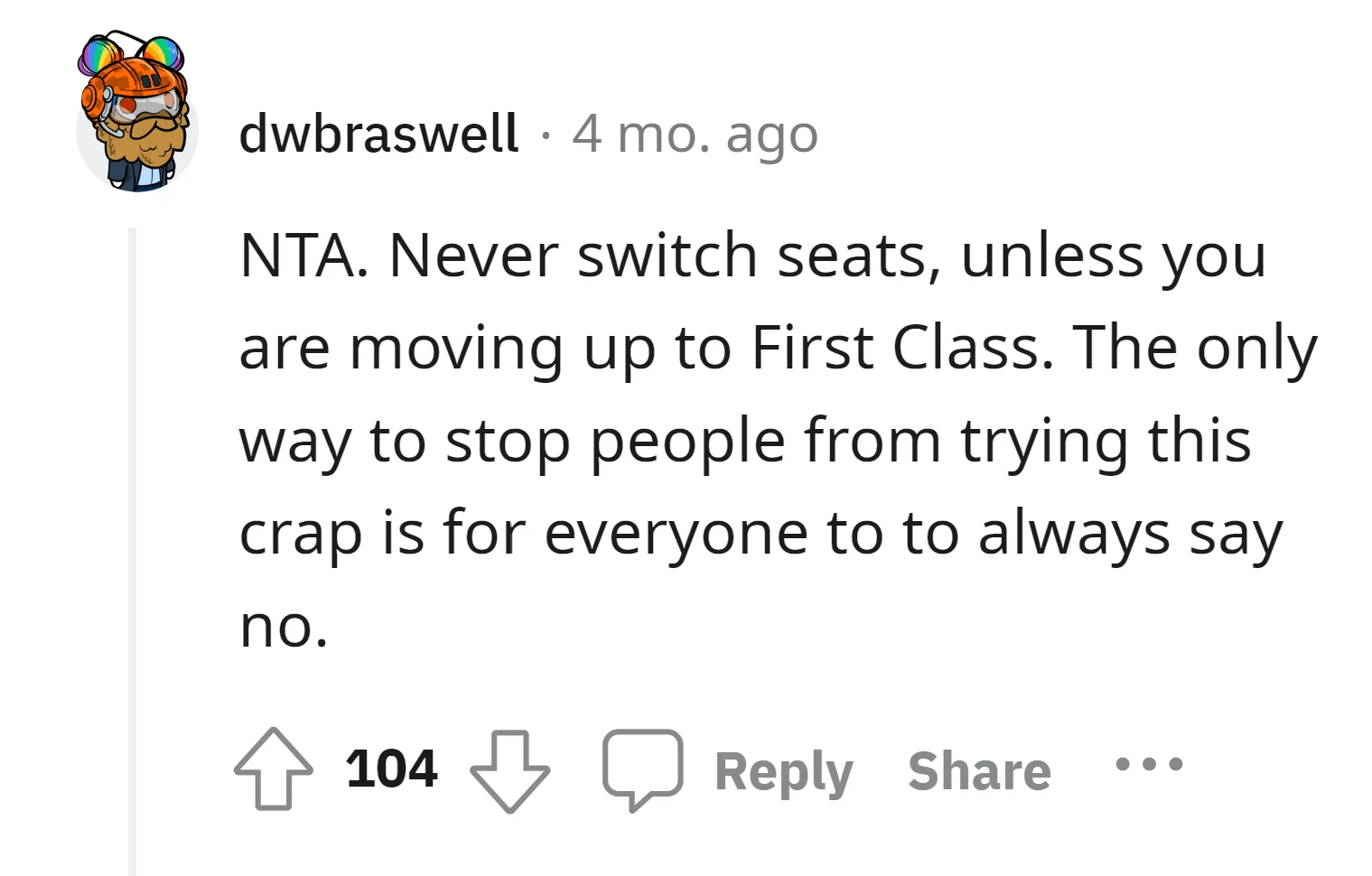 The only reason why you should switch seat