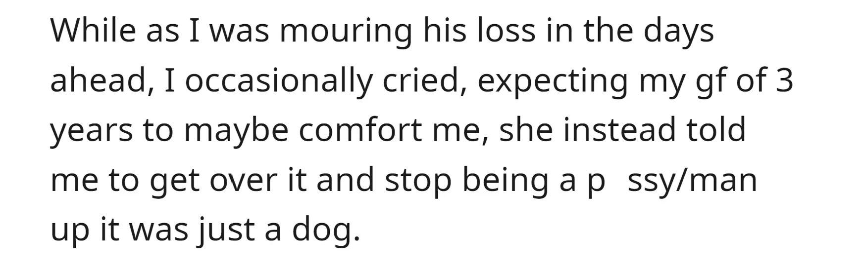 OP's girlfriend seems to never have a dog that long