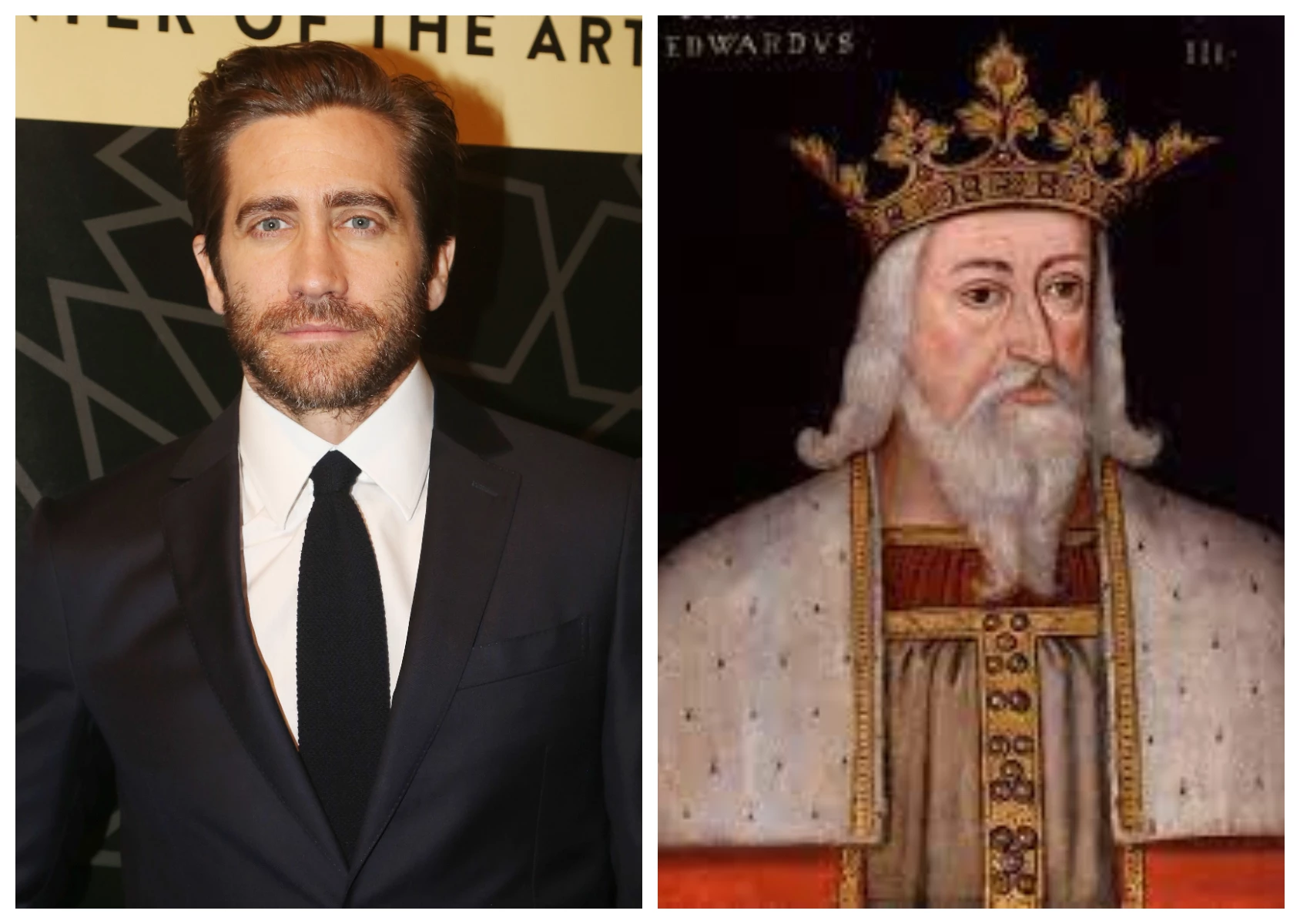 Jake Gyllenhaal and King Edward III