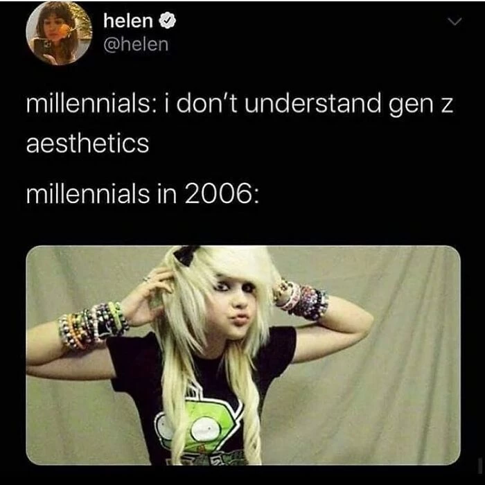 To Be Fair, Millennials’ Adolescence Phase Is Much More Embarrassing Compared To Gen Z