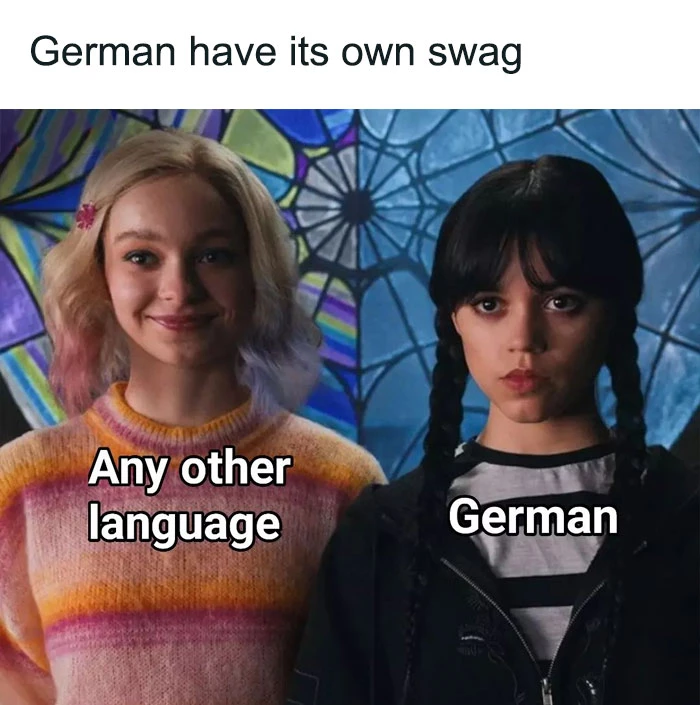 As A Rookie German Learner, I Can Wholeheartedly Agree