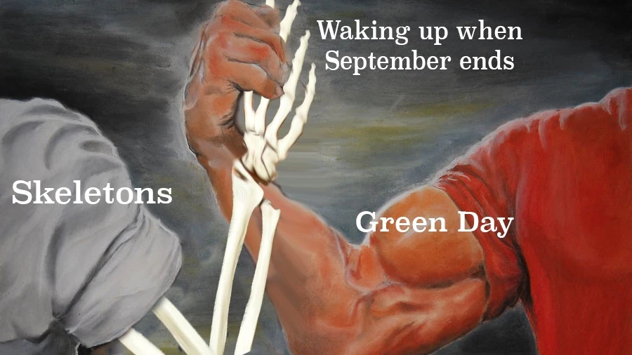 You Know Who Also Emerge From The Shawdow In October Besides Skeleton? Green Day