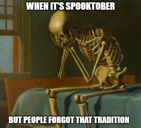 This Year Is A Sad Year For Spooktober