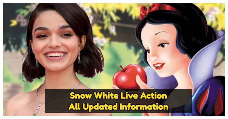 Snow White Live Action: Release Date, Casts And Updated Trailer