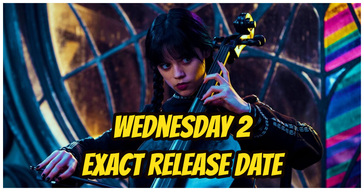 wednesday addams 2 release date