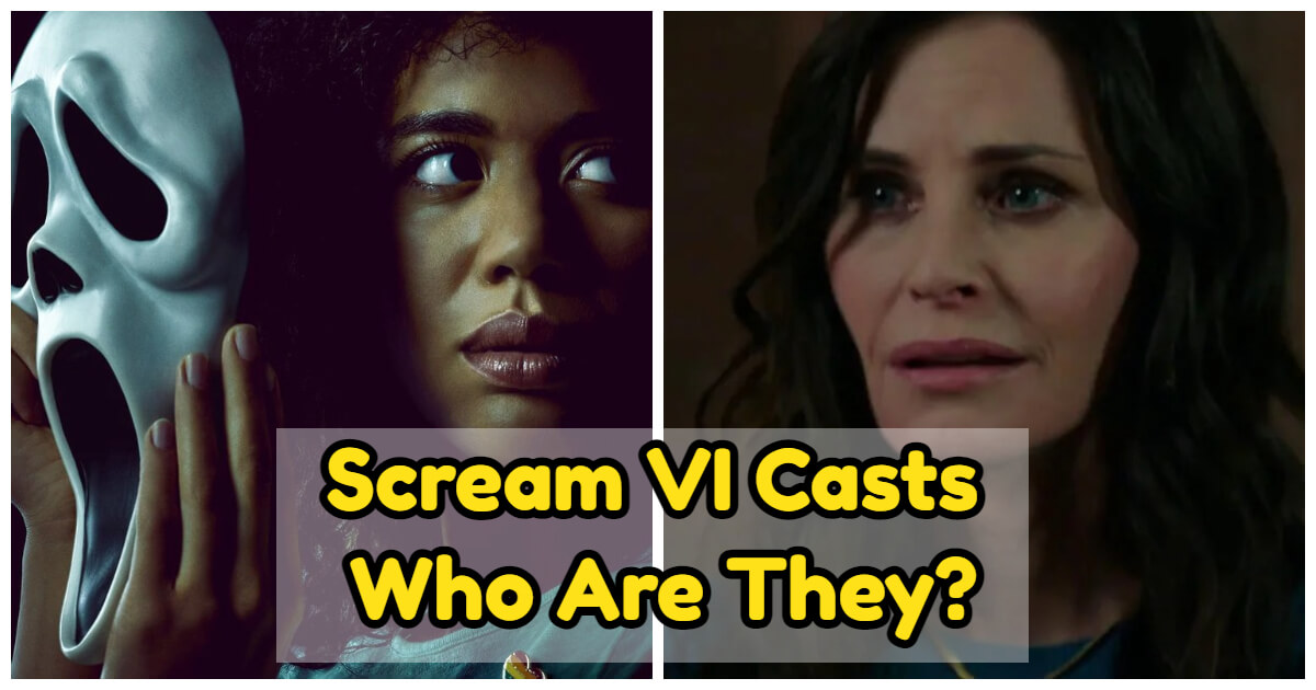 Scream VI Cast All About The Casts Of This Huge Box Office Success