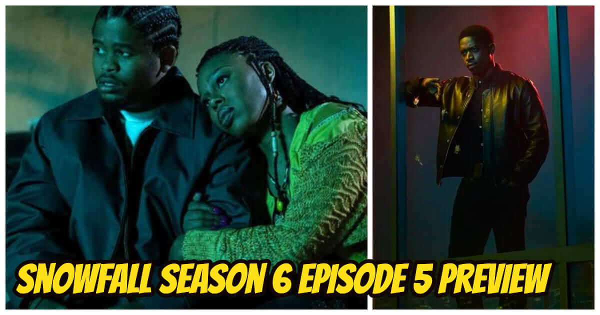 Snowfall Season Episode Preview Cast Release Date And Plot